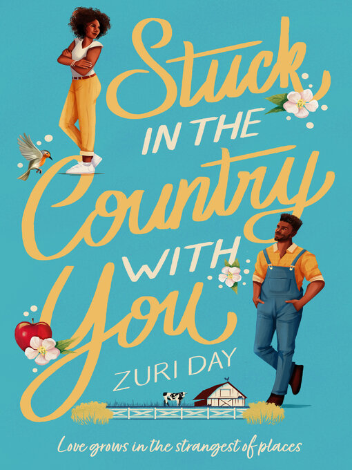 Title details for Stuck In the Country With You by Zuri Day - Available